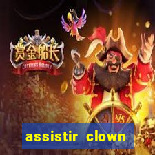 assistir clown (2014 dublado mega filmes)